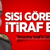 Sisi'nin Amacı İsrail'in Güvenliği Sisi'nin Amacı İsrail'in Güvenliği