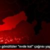 Mersin de gönüllüler "evde kal" çağrısı yapacak