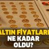 Altın fiyatları son 4 ayın zirvesinde! 26 Aralık kapanışta canlı çeyrek ve gram altın fiyatı ne kadar?