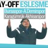 TFF 1. Lig'de play-off eşleşmeleri TFF 1. Lig'de play-off eşleşmeleri