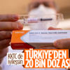SON DAKİKA: Türkiye KKTC'ye 20 bin doz Sinovac aşısı gönderdi