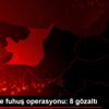 Kocaeli de fuhuş operasyonu: 8 gözaltı Kocaeli de fuhuş operasyonu: 8 gözaltı