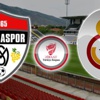 Manisaspor- Galatasaray Manisaspor- Galatasaray