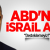 ABD'nin İsrail Aşkı