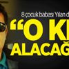 8 çocuk babası dehşet saçtı: “O kızı alacağım”
