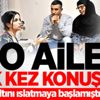 'Anne bunları kalbimden nasıl sileceğim' 'Anne bunları kalbimden nasıl sileceğim'