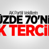 AK Partili Vekillerin Yüzde 70'nin İlk Tercihi