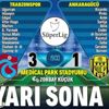 Trabzonspor - Ankaragücü | CANLI ANLATIM İZLE
