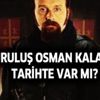 Kuruluş Osman Kalanoz tarihte var mı? Kuruluş Osman'ın Kalanoz'u Abdül Süsler kimdir?