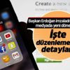 Başkan Erdoğan imzaladı! Sosyal medyada yeni dönem! İşte sosyal medya düzenlemesinin detayları Başkan Erdoğan imzaladı! Sosyal medyada yeni dönem! İşte sosyal medya düzenlemesinin detayları