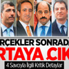 4 Savcıyla İlgili Kritik Detaylar 4 Savcıyla İlgili Kritik Detaylar