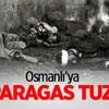 Osmanlı'ya Asparagas Tuzak