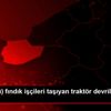 (görüntülü) fındık işçileri taşıyan traktör devrildi ... (görüntülü) fındık işçileri taşıyan traktör devrildi ...