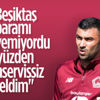 Burak Yılmaz: Kontratım Beşiktaş'a yük oluyordu Burak Yılmaz: Kontratım Beşiktaş'a yük oluyordu