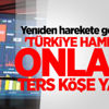 'Türkiye hamlesi' ellerinde patladı