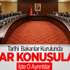 Tarihi Toplantıda Bunlar Konuşulacak! Tarihi Toplantıda Bunlar Konuşulacak!
