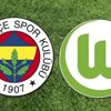 Fenerbahçe Wolfsburg maçı ne zaman, saat kaçta? FB Wolfsburg maçı hangi kanalda?