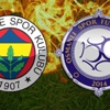 Fenerbahçe Osmanlıspor maçı ne zaman saat kaçta?