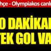 ﻿Fenerbahçe - Olympiakos canlı anlatım