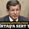 Başbakan Davutoğlu'ndan Demirtaş'a sert tepki