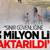 'Sınır Güvenliğine 203 Milyon Lira Aktarıldı'