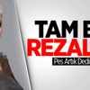 Tam Bir Rezalet!