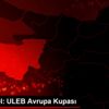 Basketbol: ULEB Avrupa Kupası Basketbol: ULEB Avrupa Kupası