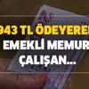 2943 TL ödeyerek… SGK, SSK, Bağkur, memur, emekli dul ve yetim milyonları ilgilendiriyor! 2943 TL ödeyerek… SGK, SSK, Bağkur, memur, emekli dul ve yetim milyonları ilgilendiriyor!