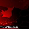 Futbol: TFF 3. Lig de görünüm Futbol: TFF 3. Lig de görünüm
