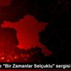 Başkentte "Bir Zamanlar Selçuklu" sergisi açıldı