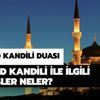 Mevlid Kandili duası nedir? Mevlid Kandili ile ilgili hadisler neler? Mevlid Kandili duası nedir? Mevlid Kandili ile ilgili hadisler neler?