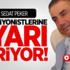 Sedat Peker'den Siyonistlere Ayar