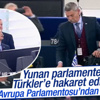 Irkçı Yunan vekil Avrupa Parlamentosu oturumundan kovuldu