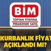 BİM 2020 kurbanlık fiyatları kaç para oldu? Büyükbaş/koç kurbanlık fiyatları ne kadar?