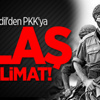 Kandil'den PKK'ya Flaş Talimat!