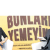 Dolandırılmamak için ‘Bunları Yemeyin’