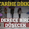 Kritik uyarı! 10 derece birden düşecek Kritik uyarı! 10 derece birden düşecek