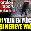 Son 91 yılın en yüksek yağışı nereye yağdı? Son 91 yılın en yüksek yağışı nereye yağdı?