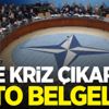İşte kriz çıkaran NATO belgeleri