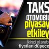 Taksitli otomobil satışı piyasayı nasıl etkileyecek? İkinci el araba fiyatları düşecek mi?