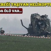 Sırbistan'da hasta bir bebeği taşıyan helikopter düştü: 7 kişi öldü