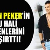 Hakan Peker'in son hali çok şaşırttı!