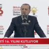 AK Parti 16. yılını kutluyor! Cumhurbaşkanı konuşuyor