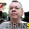 Son dakika: Ajan Brunson'ın itirazına mahkemeden ret