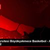 Arel Üniversitesi Büyükçekmece Basketbol - Anadolu ... Arel Üniversitesi Büyükçekmece Basketbol - Anadolu ...