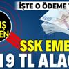 2021 zamlı emekli maaşları yatmaya başladı! SSK emeklisi 2419 TL yatacak