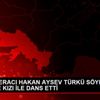 ÜNLÜ OPERACI HAKAN AYSEV TÜRKÜ SÖYLEYİP SAHNEDE KIZI ...