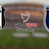 BeşiktaşBaşakşehir Muhtemel 11'ler