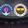 CANLI - Kasımpaşa - Fenerbahçe maçı canlı anlatım izle! Kasımpaşa - Fenerbahçe canlı yayın
