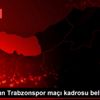Beşiktaş ın Trabzonspor maçı kadrosu belli oldu
